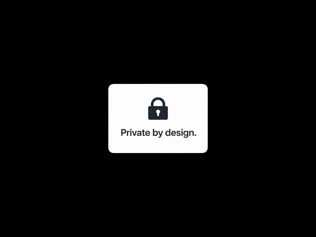 Private by design