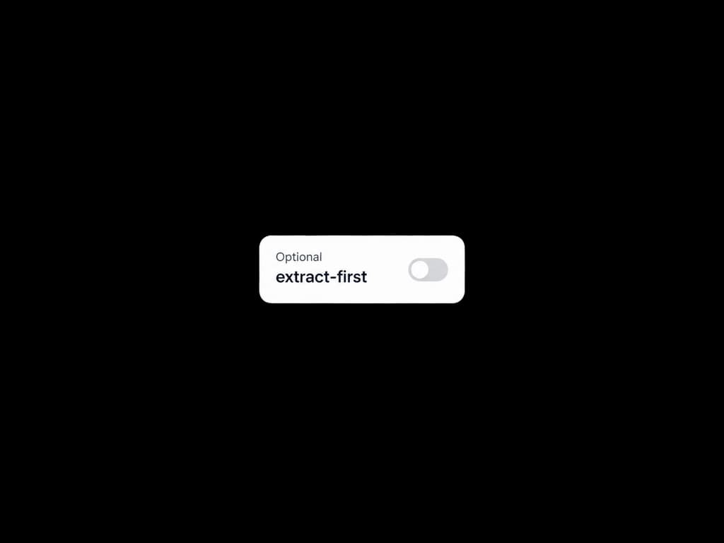 Optional extract-first