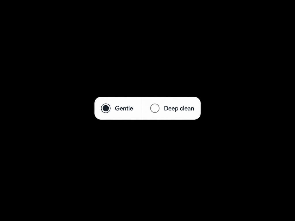Gentle or deep clean