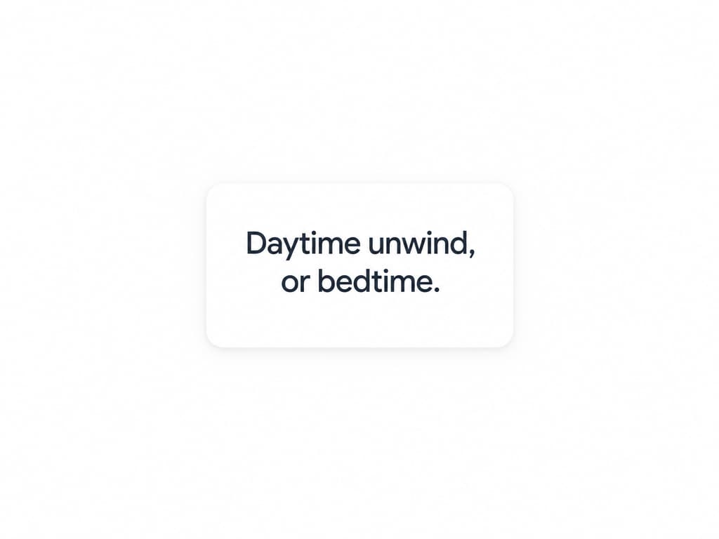Choosing unwind or bedtime