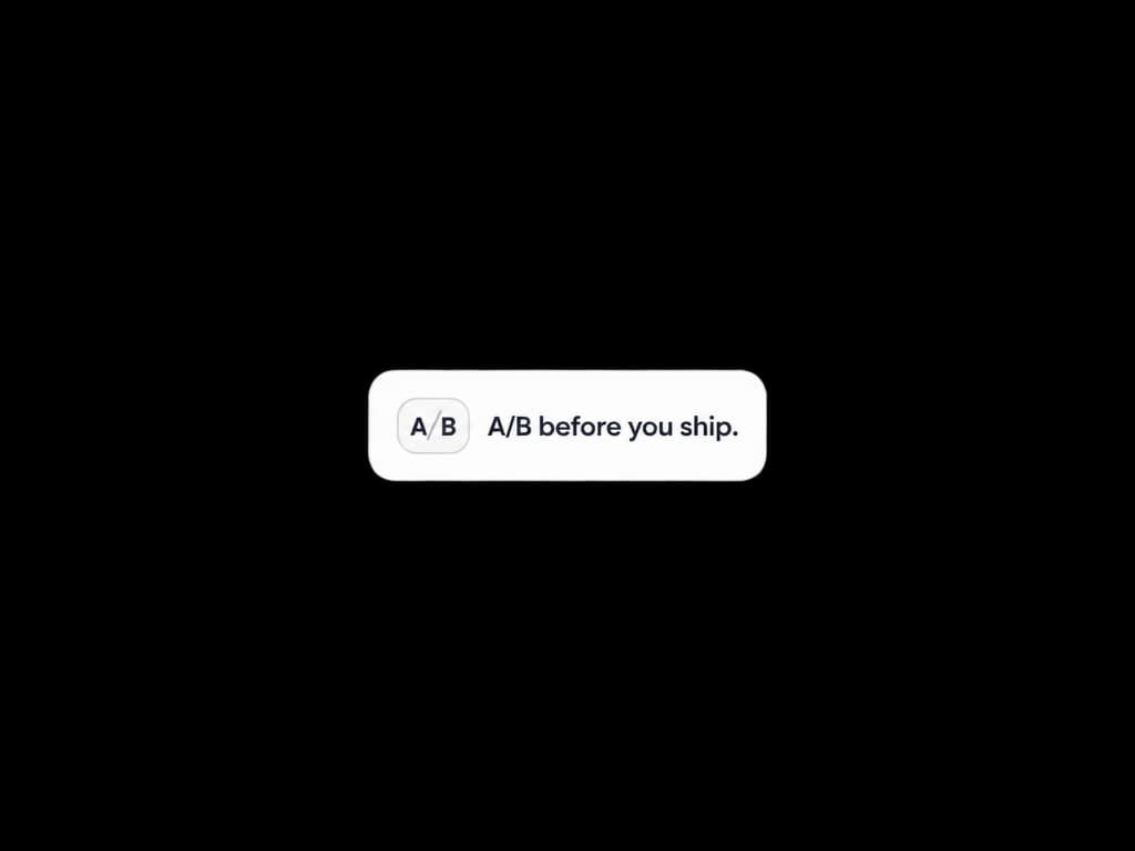 A/B before you ship